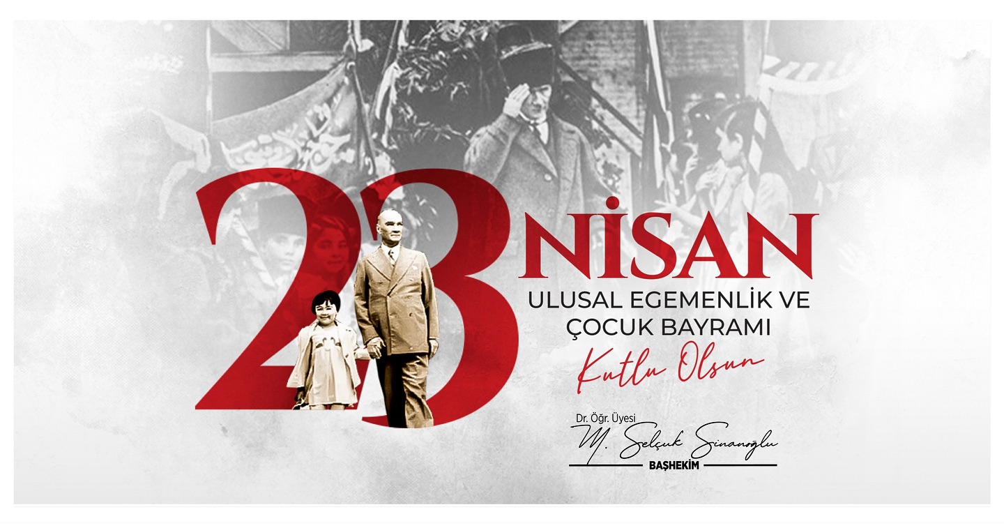 Kurtuluş Mücadelesinde Önemli Bir Sembol: 23 Nisan Ulusal Egemenlik ve Çocuk Bayramı